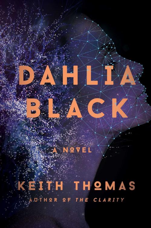 Cover of the book Dahlia Black by Keith Thomas, Atria/Leopoldo & Co.