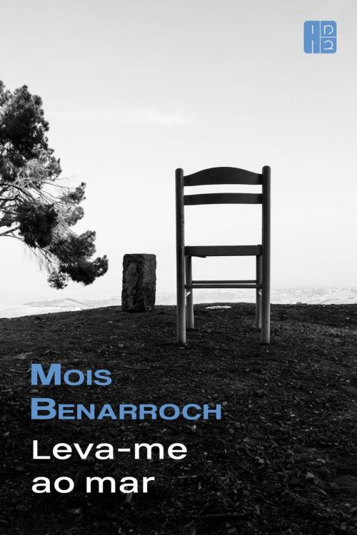 Cover of the book Leva-me ao mar by Mois Benarroch, Babelcube Inc.