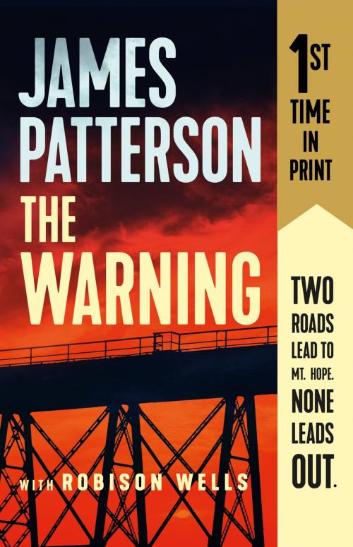 Cover of the book The Warning by James Patterson, Grand Central Publishing