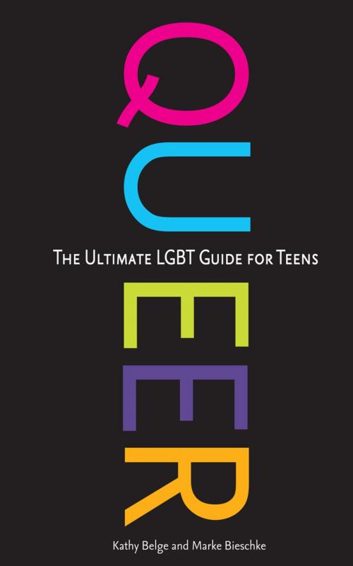 Cover of the book Queer by Kathy Belge, Marke Bieschke, Lerner Publishing Group