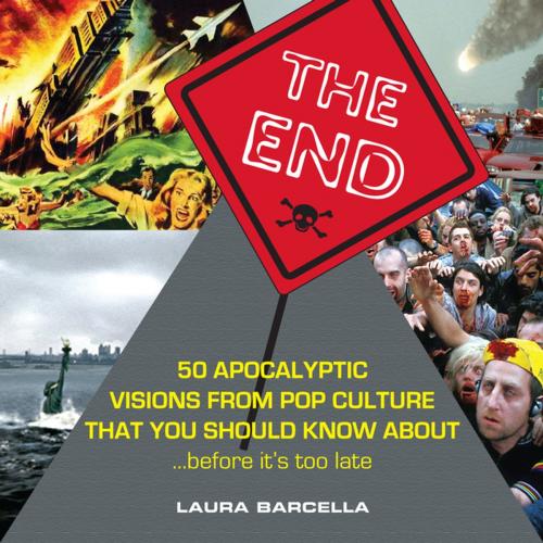 Cover of the book The End by Laura Barcella, Lerner Publishing Group