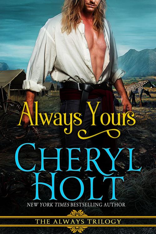 Cover of the book Always Yours by Cheryl Holt, BookBaby