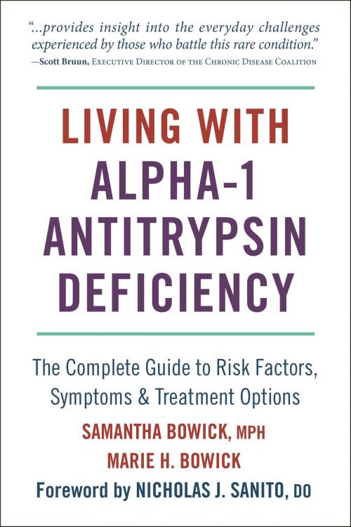 Cover of the book Living with Alpha-1 Antitrypsin Deficiency by Samantha Bowick, Marie Bowick, Hatherleigh Press