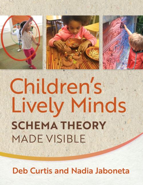Cover of the book Children's Lively Minds by Deb Curtis, Nadia Jaboneta, Redleaf Press
