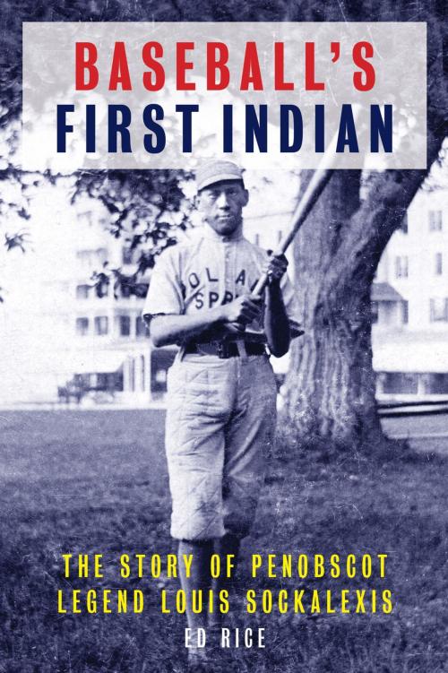Cover of the book Baseball's First Indian by Ed Rice, Down East Books