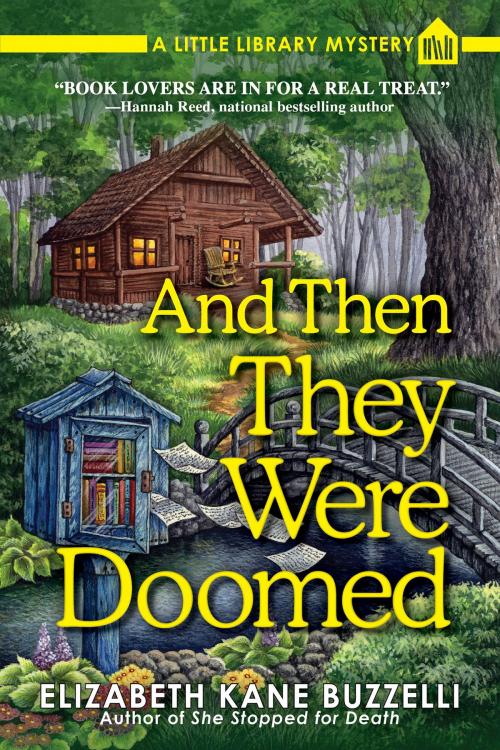 Cover of the book And Then They Were Doomed by Elizabeth Kane Buzzelli, CROOKED LANE BOOKS