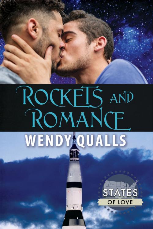 Cover of the book Rockets and Romance by Wendy Qualls, Dreamspinner Press