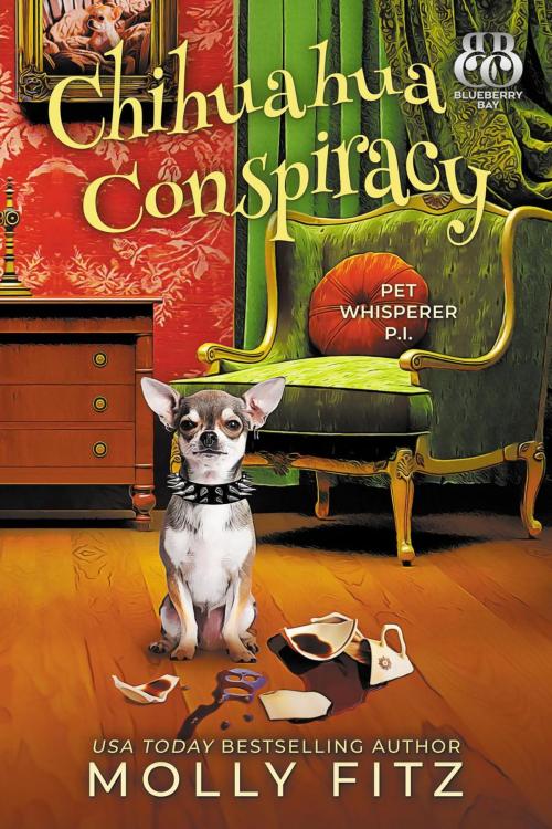 Cover of the book Chihuahua Conspiracy by Molly Fitz, Sweet Promise Press