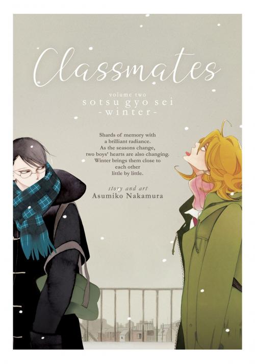 Cover of the book Classmates Vol. 2: Sotsu gyo sei (Winter) by Asumiko Nakamura, Seven Seas Entertainment