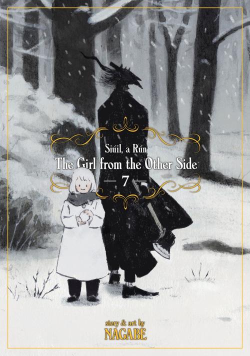 Cover of the book The Girl From the Other Side: Siúil, a Rún Vol. 7 by Nagabe, Seven Seas Entertainment