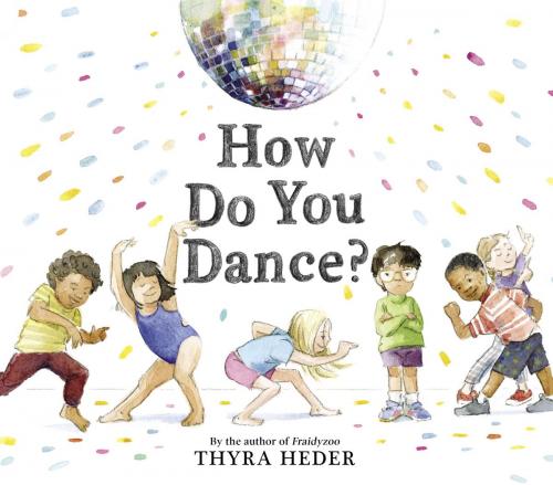Cover of the book How Do You Dance? by Thyra Heder, ABRAMS
