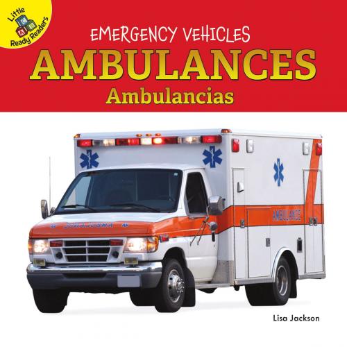 Cover of the book Ambulances by Lisa Jackson, Rourke Educational Media