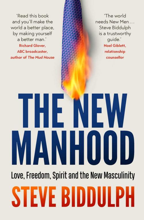 Cover of the book The New Manhood by Steve Biddulph, Simon & Schuster Australia