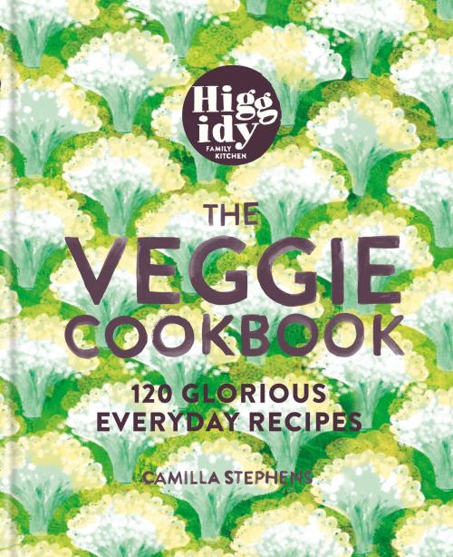 Cover of the book Higgidy  The Veggie Cookbook by Camilla Stephens, Octopus Books