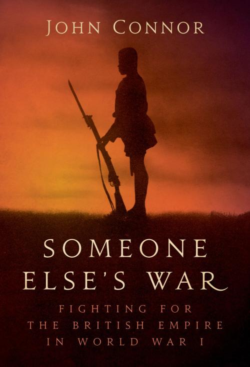 Cover of the book Someone Else’s War by John Connor, Bloomsbury Publishing