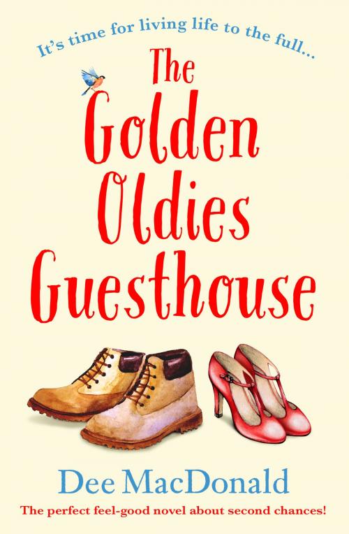 Cover of the book The Golden Oldies Guesthouse by Dee MacDonald, Bookouture