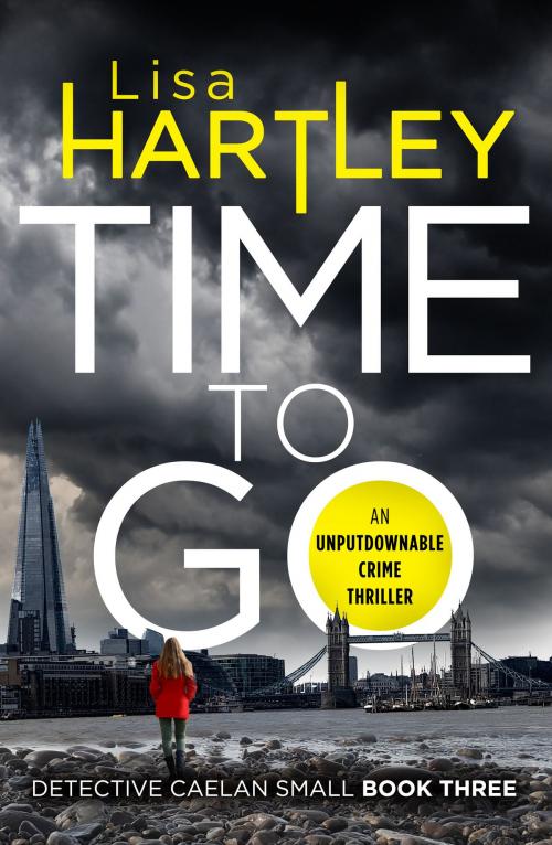 Cover of the book Time To Go by Lisa Hartley, Canelo