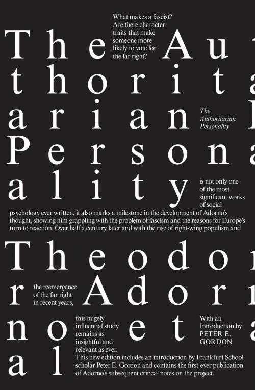 Cover of the book The Authoritarian Personality by Theodor Adorno, Else Frenkel-Brunswik, Daniel J. Levinson, R. Nevitt Sanford, Verso Books