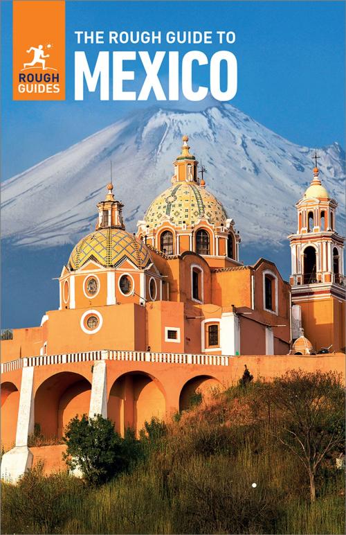 Cover of the book The Rough Guide to Mexico (Travel Guide eBook) by Rough Guides, APA