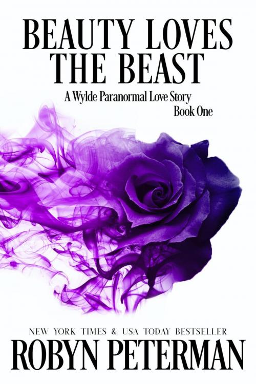 Cover of the book Beauty Loves the Beast by Robyn Peterman, Robyn Peterman