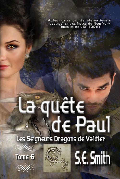 Cover of the book La quête de Paul by S.E. Smith, Montana Publishing