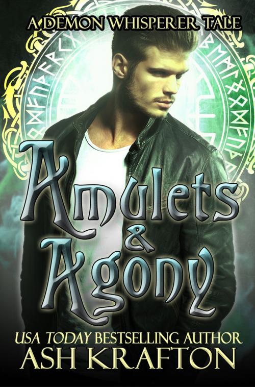 Cover of the book Amulets & Agony by Ash Krafton, Red Fist Fiction