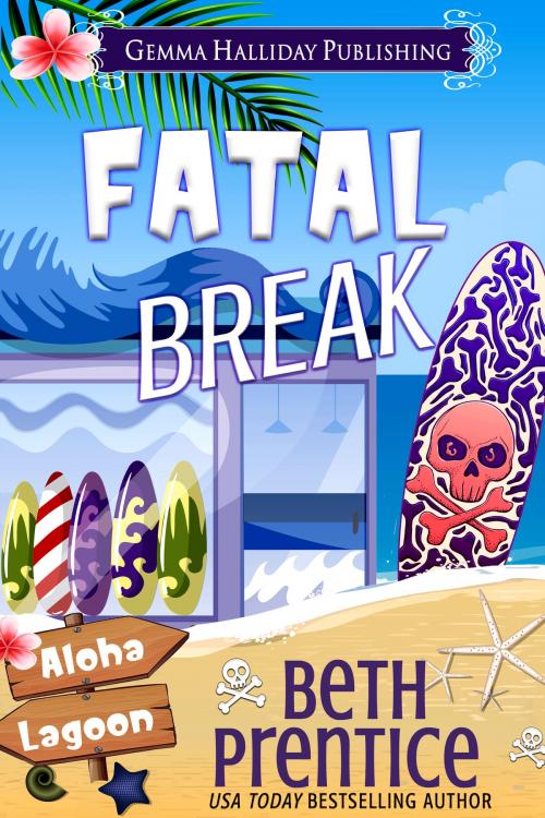 Cover of the book Fatal Break by Beth Prentice, Gemma Halliday Publishing