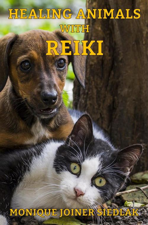 Cover of the book Healing Animals with Reiki by Monique Joiner Siedlak, Oshun Publications, LLC