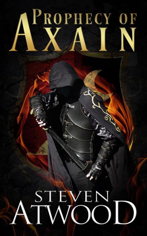 Cover of the book Prophecy of Axain by Steven Atwood, Dragons & Lasers Press