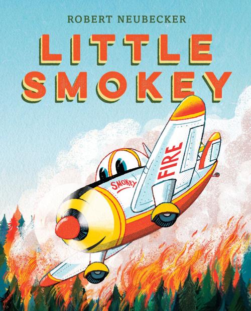 Cover of the book Little Smokey by Robert Neubecker, Random House Children's Books