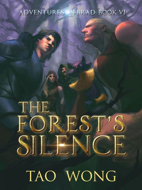 Cover of the book The Forest's Silence by Tao Wong, Tao Wong