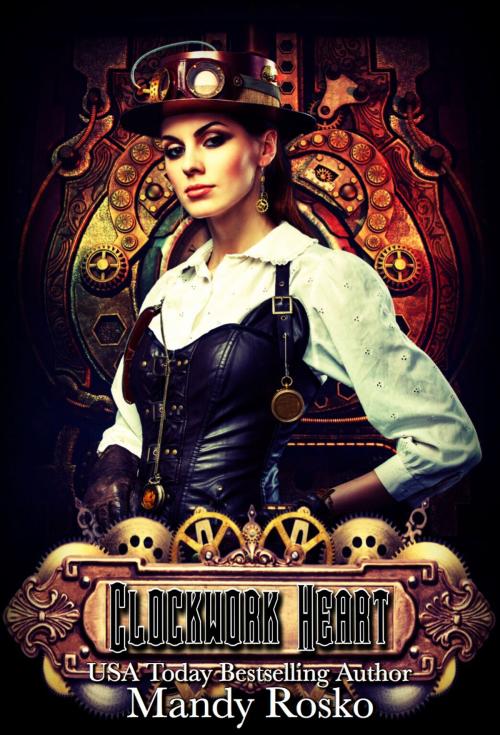 Cover of the book Clockwork Heart by Mandy Rosko, Rococo River