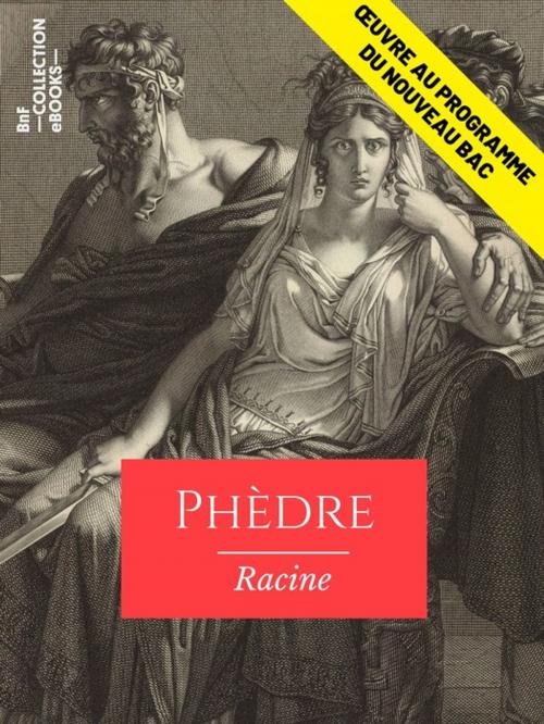 Cover of the book Phèdre by Jean Racine, BnF collection ebooks