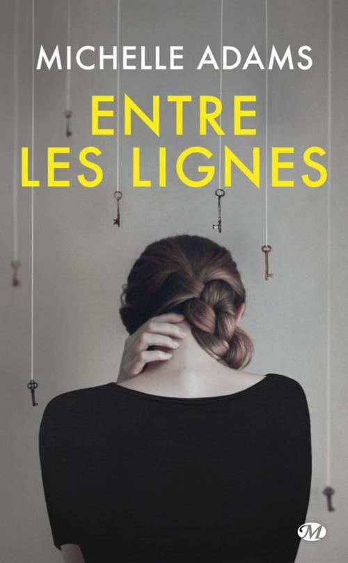 Cover of the book Entre les lignes by Michelle Adams, Milady
