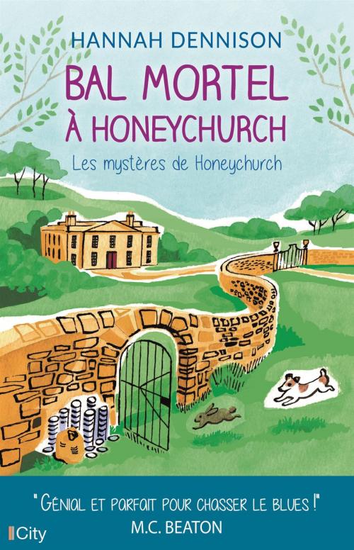 Cover of the book Bal mortel à Honeychurch by Hannah Dennison, City Edition
