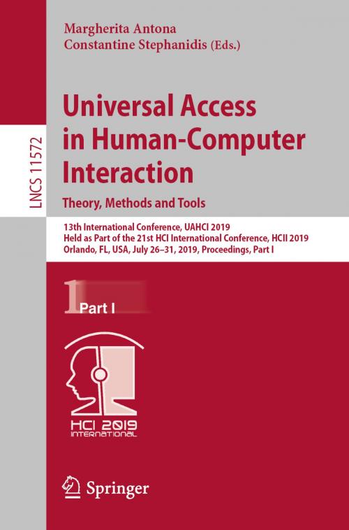 Cover of the book Universal Access in Human-Computer Interaction. Theory, Methods and Tools by , Springer International Publishing