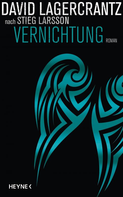 Cover of the book Vernichtung by David Lagercrantz, Heyne Verlag