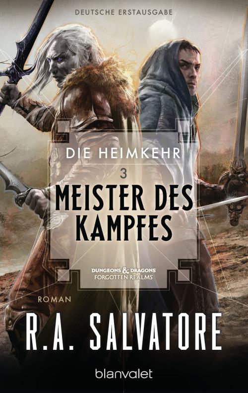Cover of the book Die Heimkehr 3 - Meister des Kampfes by R.A. Salvatore, Blanvalet Taschenbuch Verlag