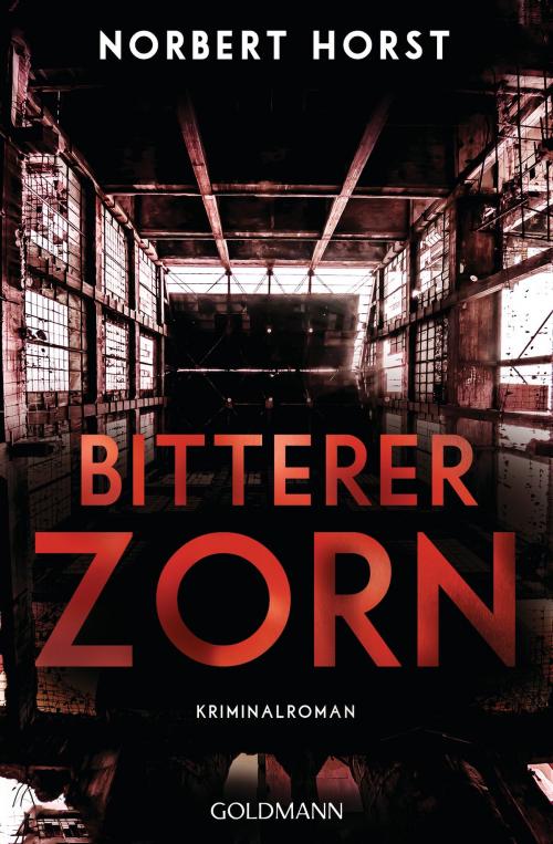 Cover of the book Bitterer Zorn by Norbert Horst, Goldmann Verlag