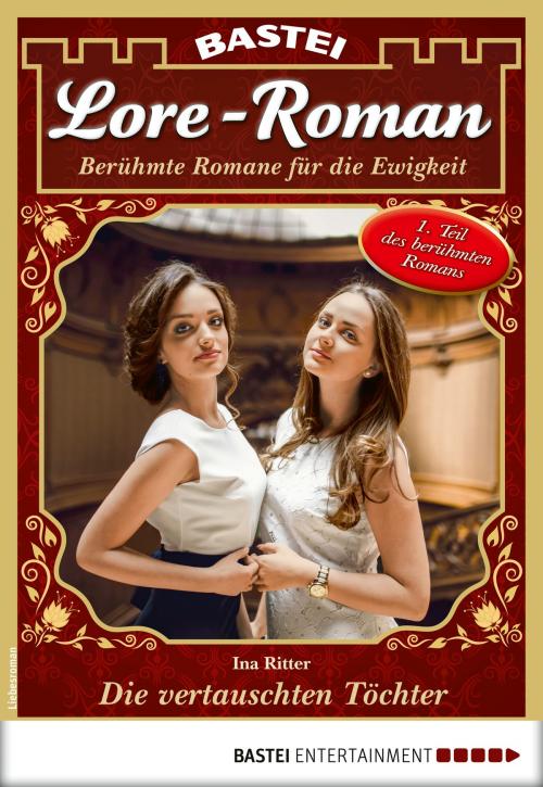 Cover of the book Lore-Roman 60 - Liebesroman by Ina Ritter, Bastei Entertainment