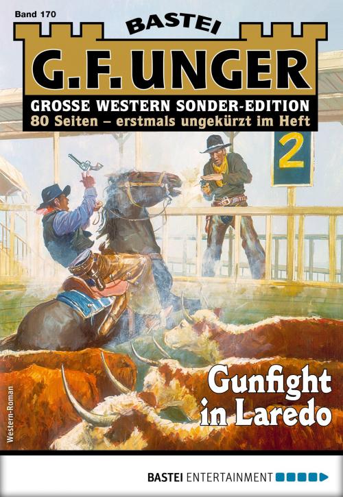 Cover of the book G. F. Unger Sonder-Edition 170 - Western by G. F. Unger, Bastei Entertainment