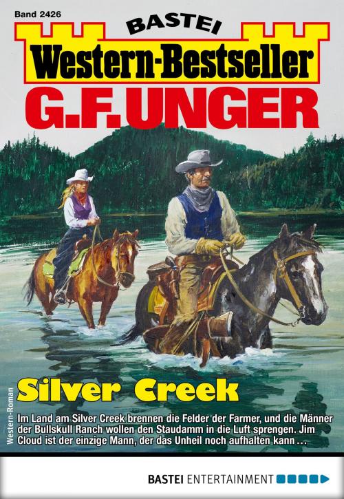 Cover of the book G. F. Unger Western-Bestseller 2426 - Western by G. F. Unger, Bastei Entertainment