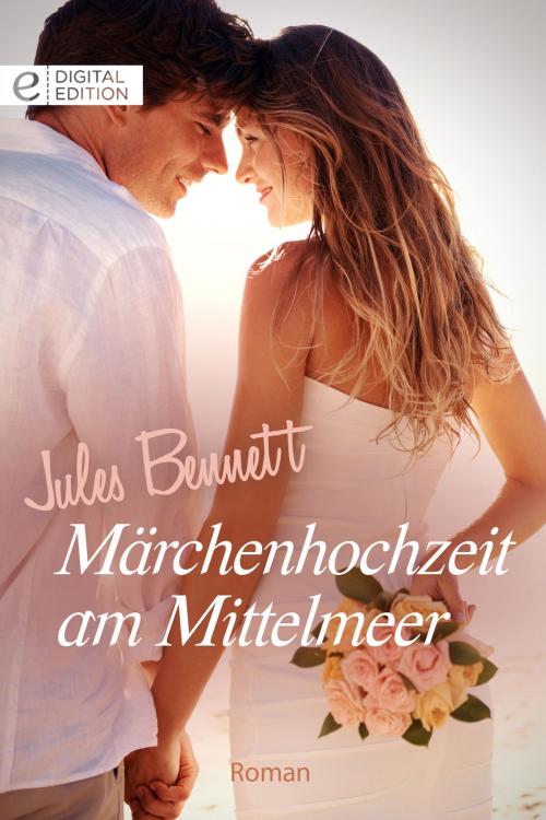 Cover of the book Märchenhochzeit am Mittelmeer by Jules Bennett, CORA Verlag