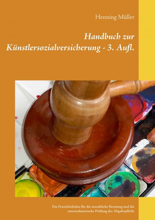 Cover of the book Handbuch zur Künstlersozialversicherung by Henning Müller, Books on Demand
