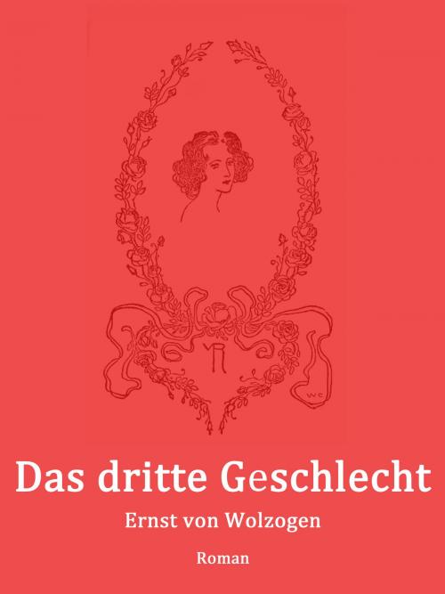 Cover of the book Das dritte Geschlecht by Ernst von Wolzogen, Books on Demand