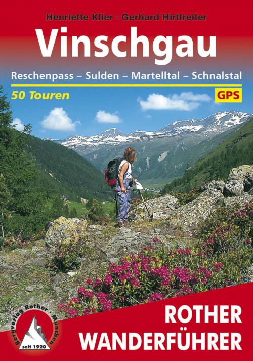 Cover of the book Vinschgau by Henriette Klier, Gerhard Hirtlreiter, Bergverlag Rother