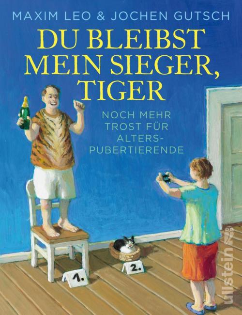 Cover of the book Du bleibst mein Sieger, Tiger by Maxim Leo, Jochen Gutsch, Ullstein Ebooks