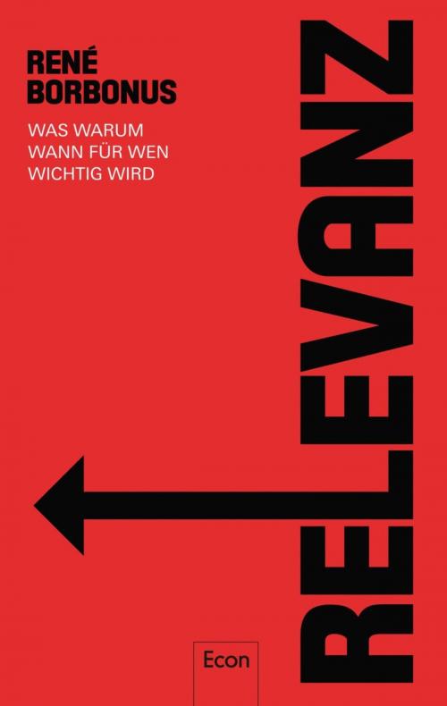 Cover of the book Relevanz by René Borbonus, Ullstein Ebooks