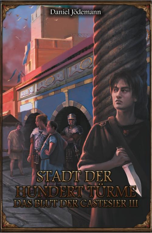 Cover of the book DSA: Das Blut der Castesier 3 - Stadt der Hundert Türme by Daniel Jödemann, Ulisses Spiele