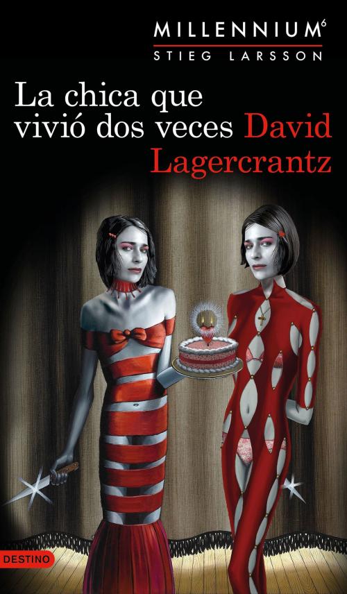Cover of the book La chica que vivió dos veces (Serie Millennium 6) (Edición mexicana) by David Lagercrantz, Grupo Planeta - México